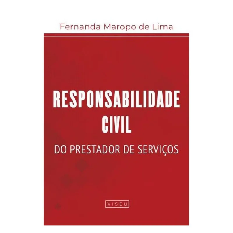 RESPONSABILIDADE CIVIL DO PRESTADOR DE SERVIÇOS