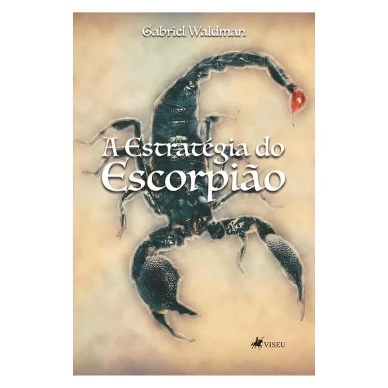A ESTRATÉGIA DO ESCORPIÃO