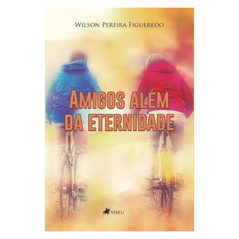 AMIGOS ALÉM DA ETERNIDADE