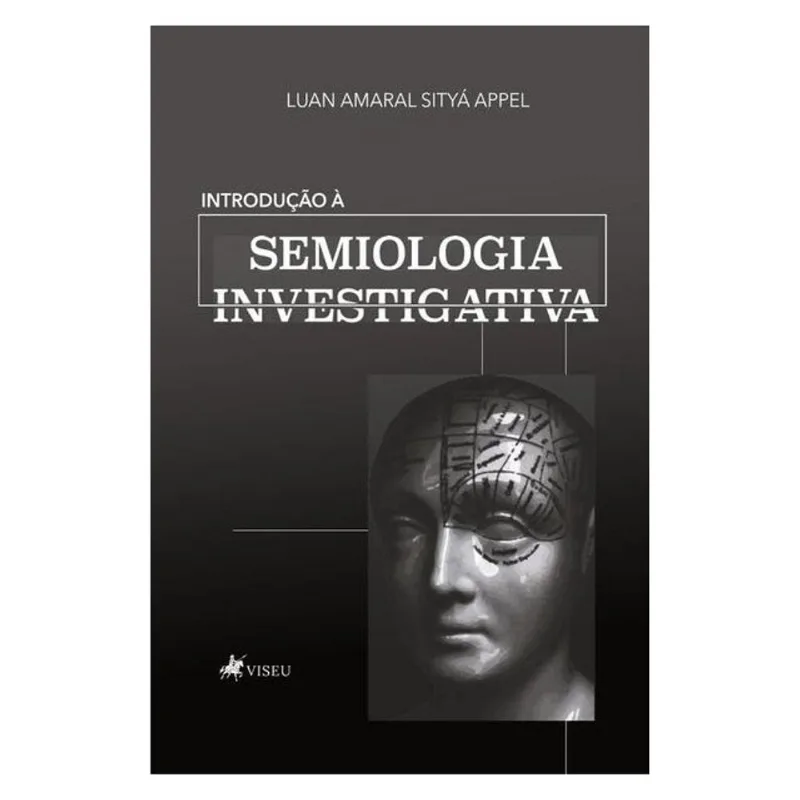 INTRODUÇÃO À SEMIOLOGIA INVESTIGATIVA