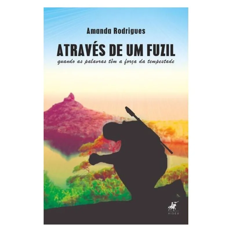 ATRAVÉS DE UM FUZIL