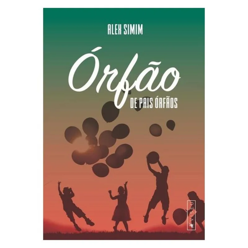 ÓRFÃO DE PAIS ÓRFÃOS