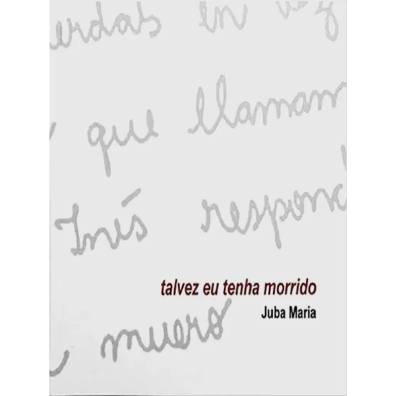 TALVEZ EU TENHA MORRIDO