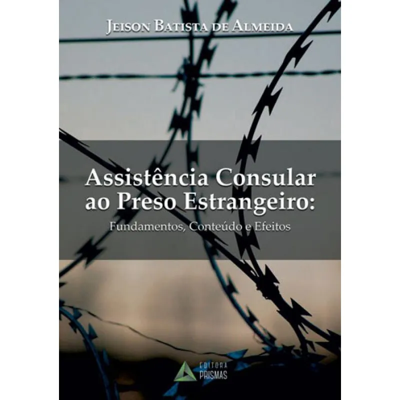 Assistencia consular ao preso estrangeiro