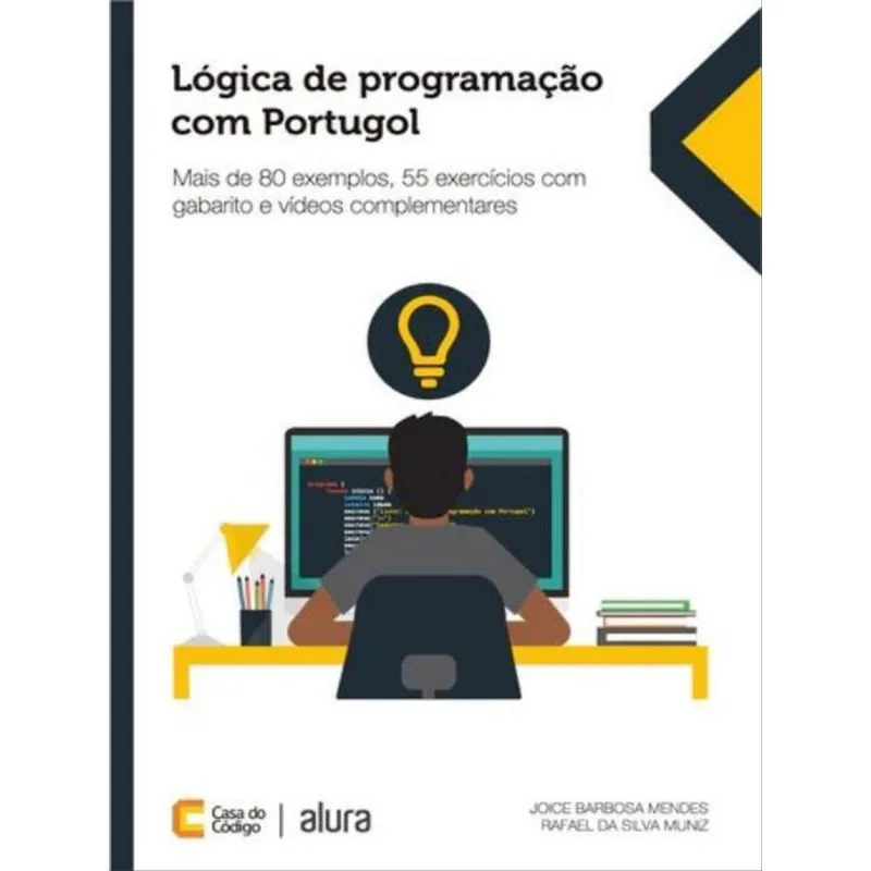 LÓGICA DE PROGRAMAÇÃO COM PORTUGOL
