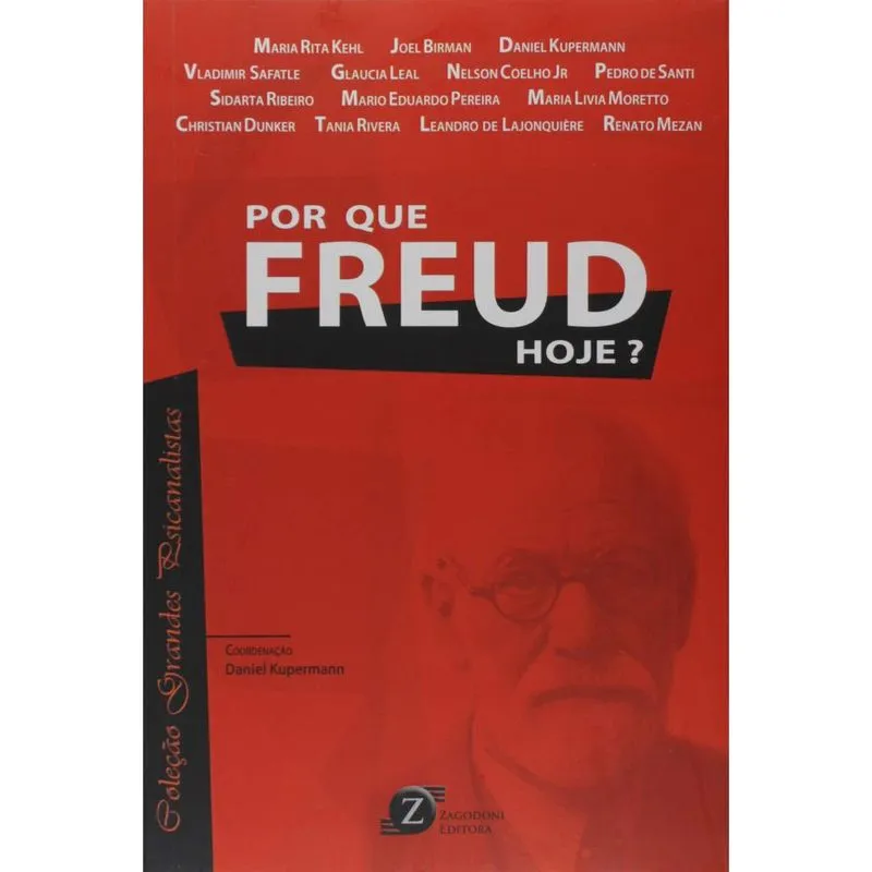 Por Que Freud Hoje?