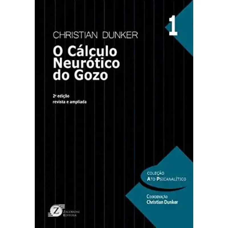 Calculo neurotico do gozo, O