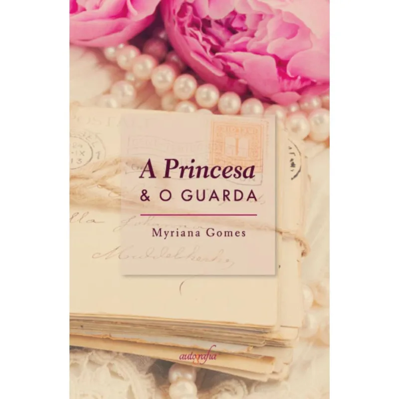 A Princesa & o Guarda