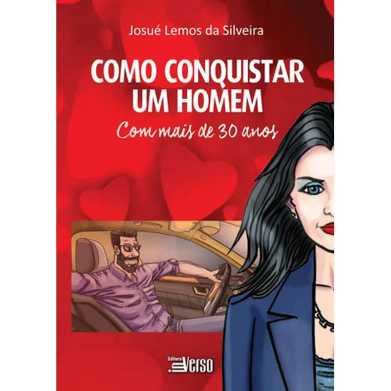 COMO CONQUISTAR UM HOMEM COM MAIS DE 30 ANOS
