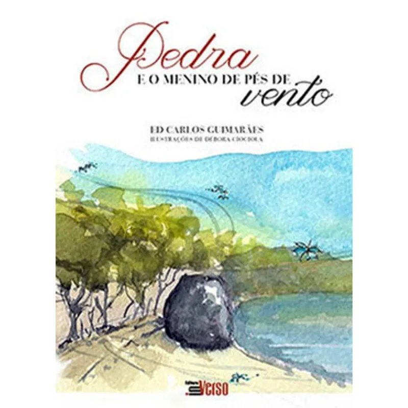 PEDRA E O MENINO DE PÉS DE VENTO