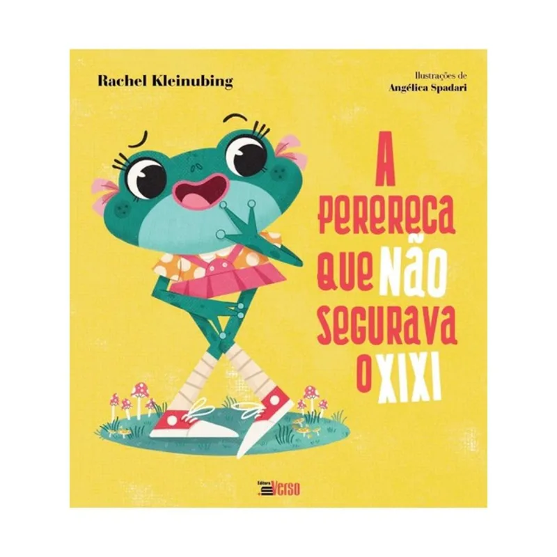 A PERERECA QUE NÃO SEGURAVA O XIXI