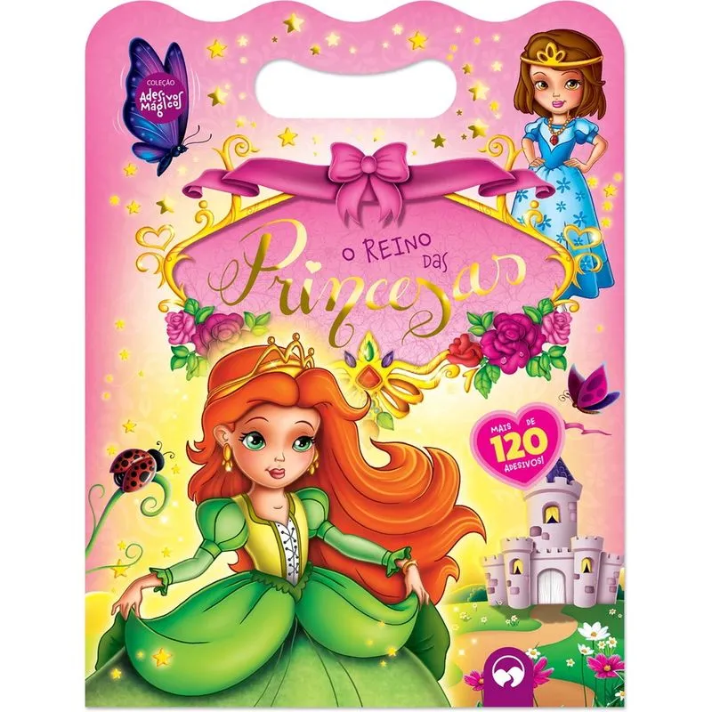 Livro - O Reino das Princesas: Adesivos Mágicos