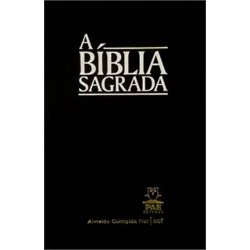 BÍBLIA SAGRADA, A