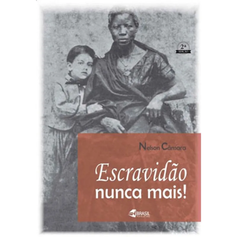 ESCRAVIDÃO NUNCA MAIS!