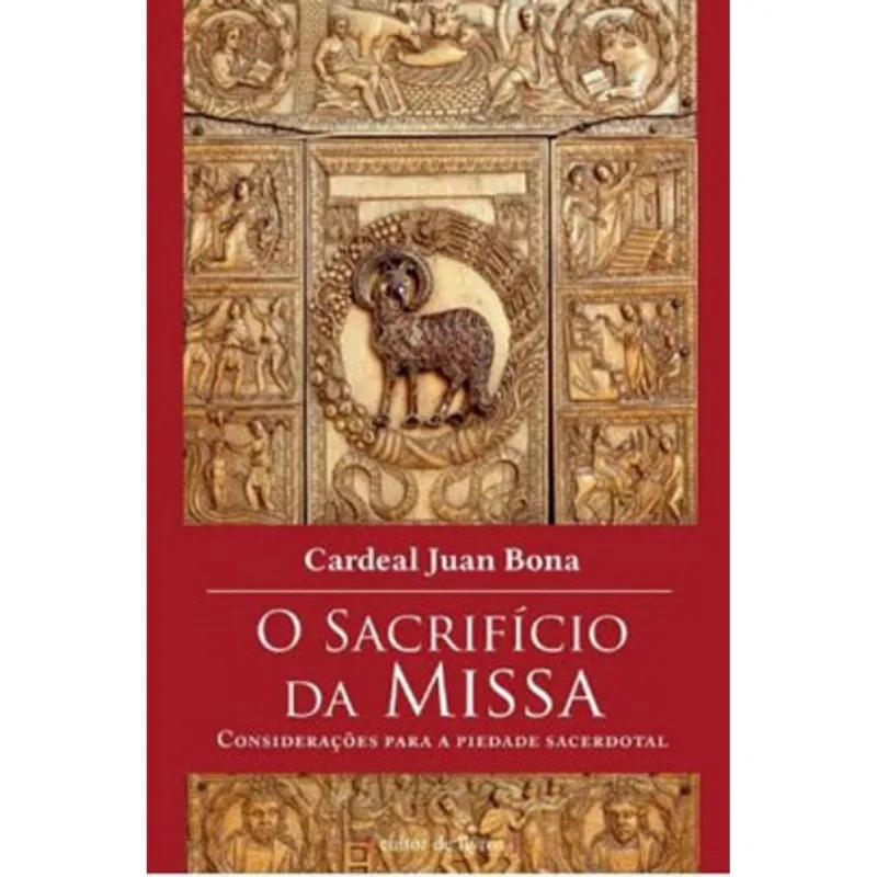 O SACRIFÍCIO DA MISSA