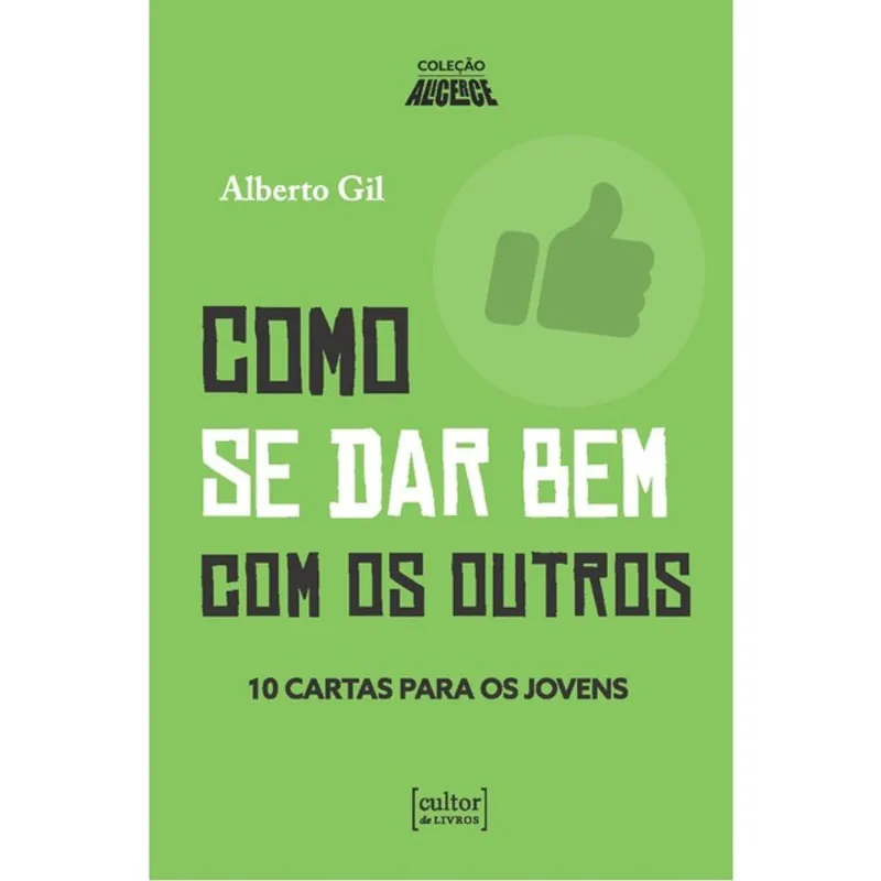 COMO SE DAR BEM COM OS OUTROS