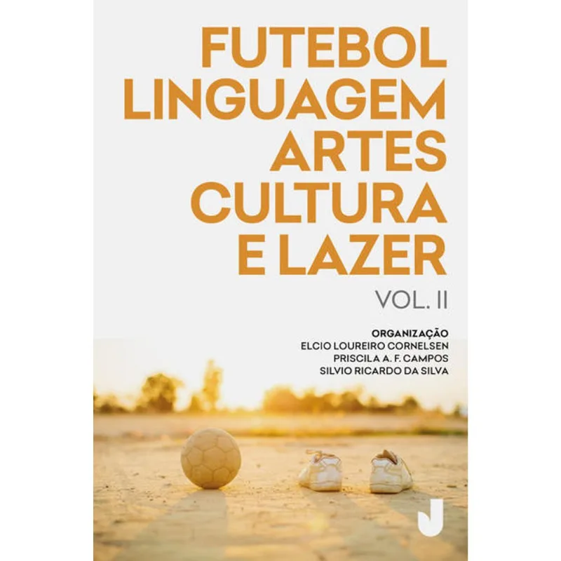 Futebol, Linguagem, Artes, Cultura E Lazer