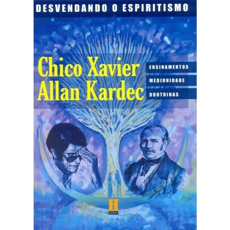 Livro Chico Xavier E Allan Kardec Desvendando o Espiritismo