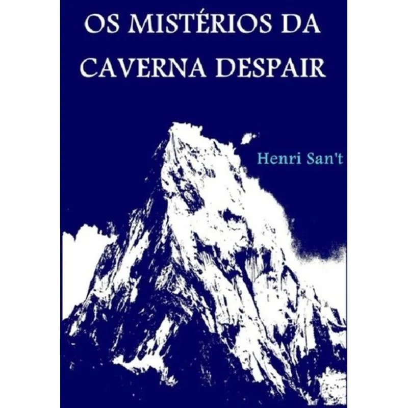 MISTERIOS DA CAVERNA 'DESPAIR', OS