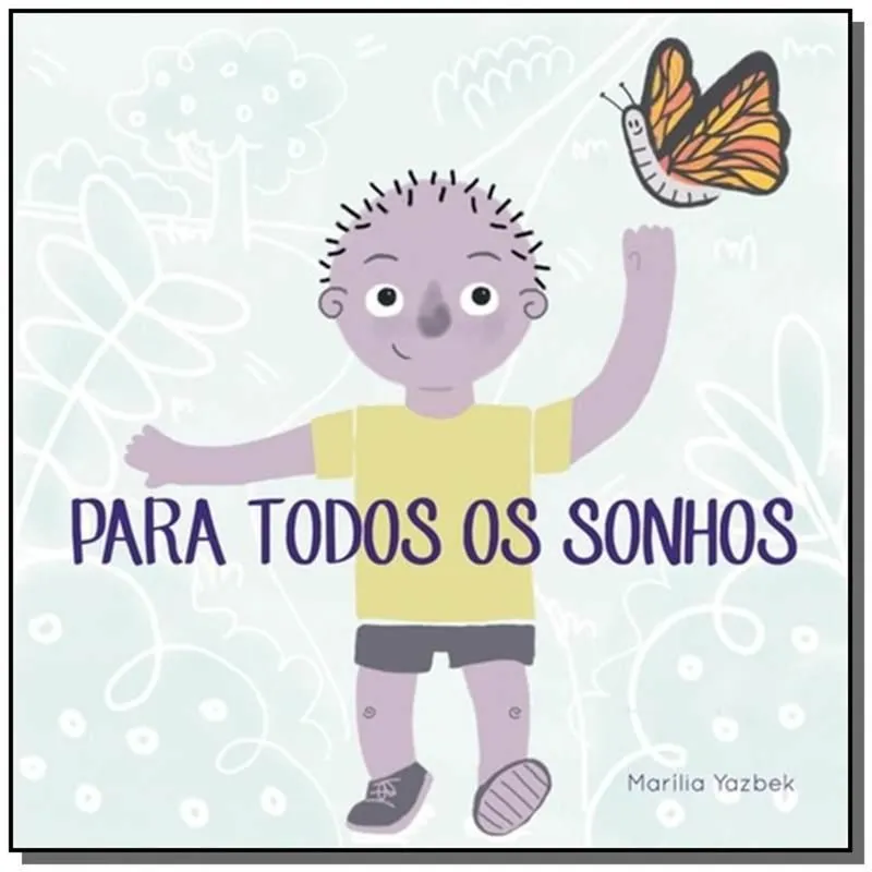PARA TODOS OS SONHOS