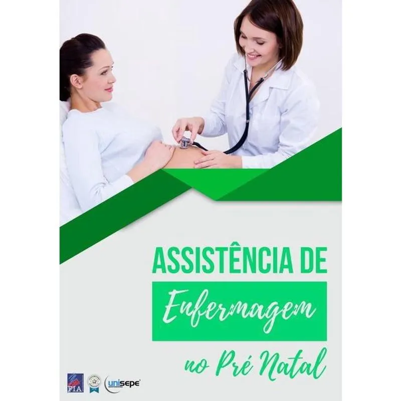 Assistência De Enfermagem No Pré-Natal: O Que Pensam As Gestantes Sobre As Consultas