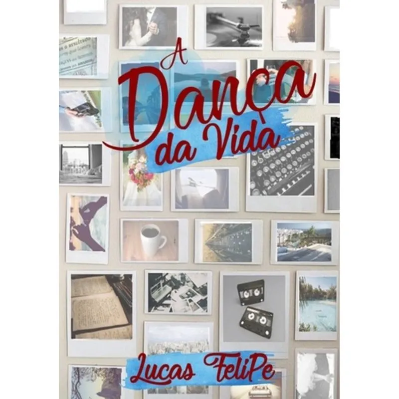 A DANÇA DA VIDA