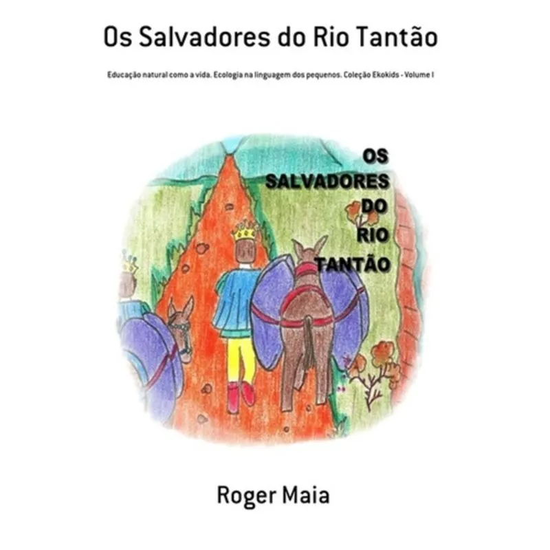OS SALVADORES DO RIO TANTÃO