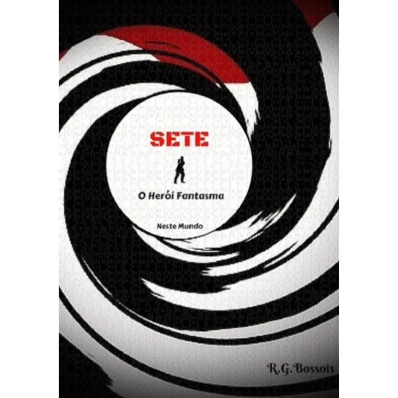 SETE - O HERÓI FANTASMA
