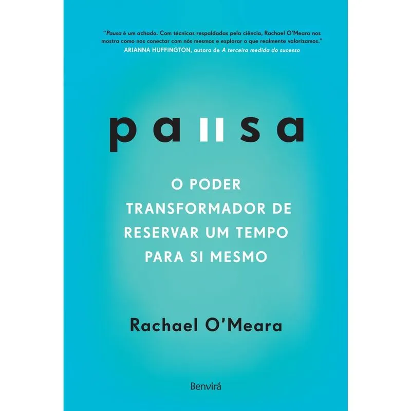 Livro - Pausa: O poder transformador de reservar um tempo para si mesmo