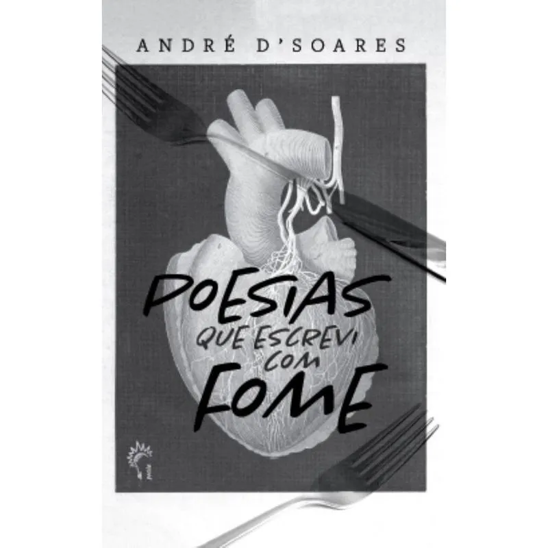 Poesias que escrevi com fome