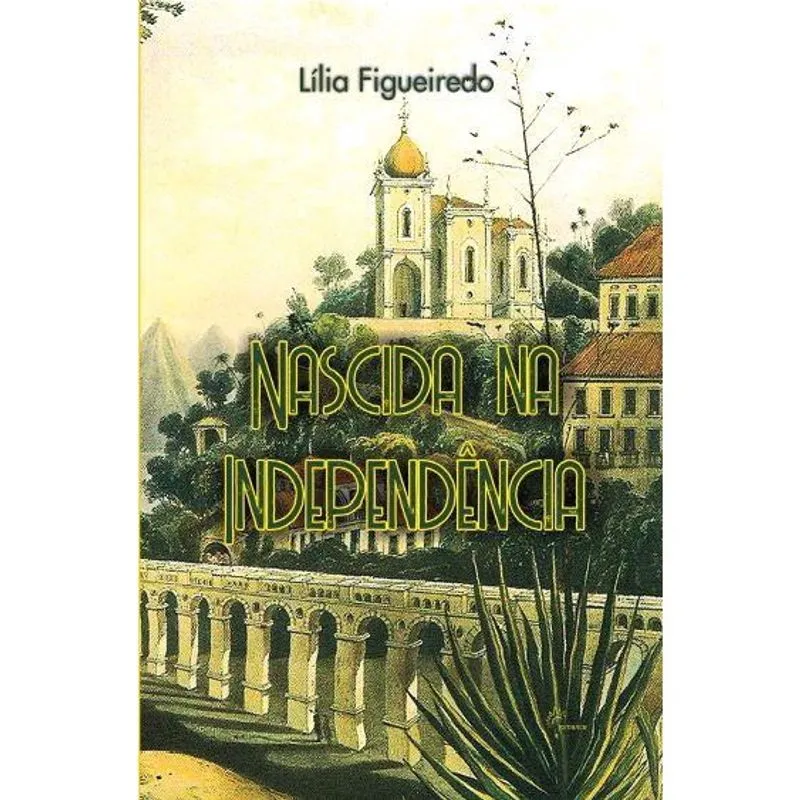 Nascida na independência