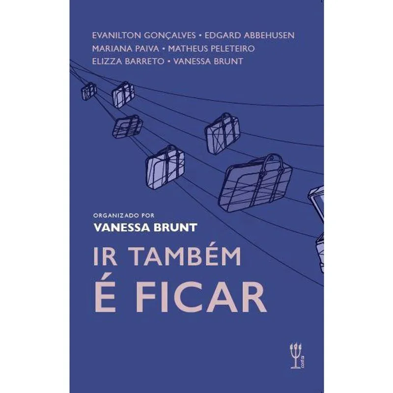 Ir também é ficar