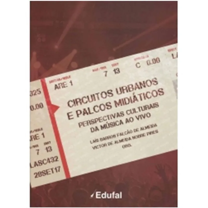 Circuitos urbanos E palcos midiaticos: perspectivas culturais da musica ao
