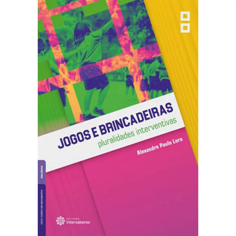JOGOS E BRINCADEIRAS: