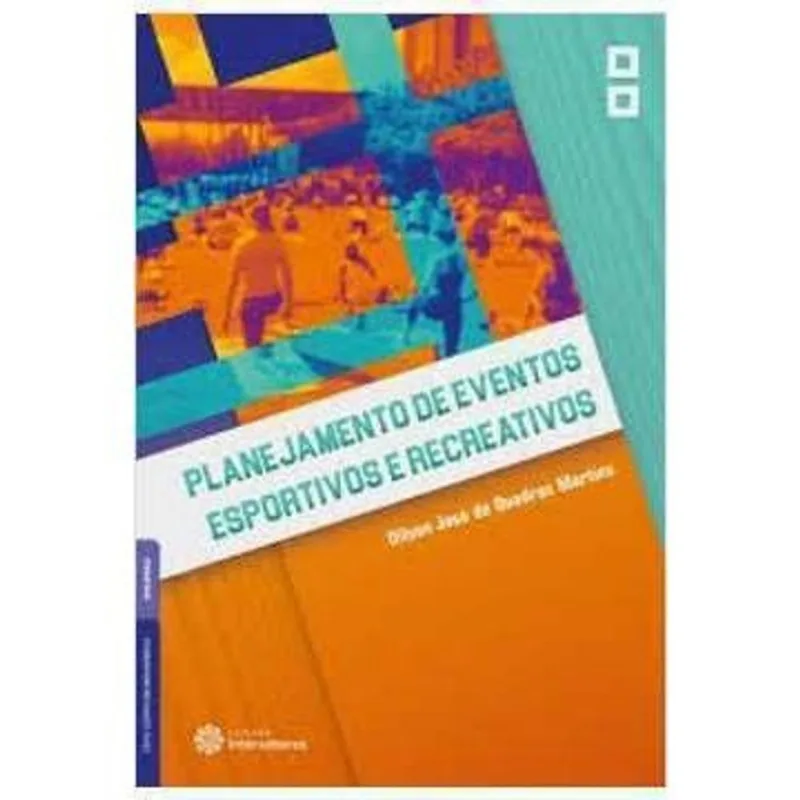 Planejamento de Eventos Esportivos e Recreativos autor Dilson José de Quadros Martins