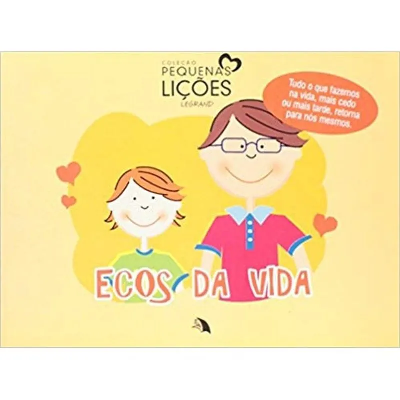 Ecos da vida: Coleção pequenas lições autor Legrand
