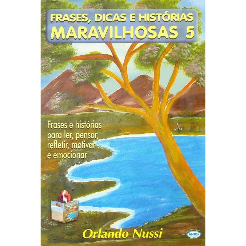 Frases, Dicas e Histórias Maravilhosas 5