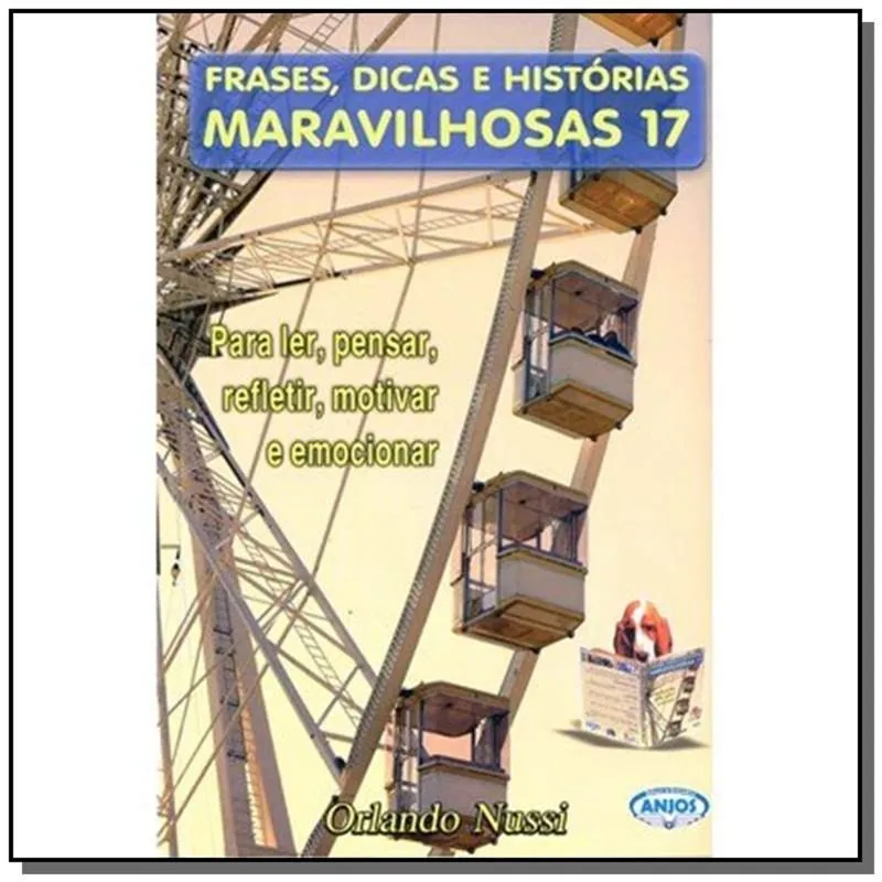 FRASES, DICAS E HISTÓRIAS MARAVILHOSAS 17
