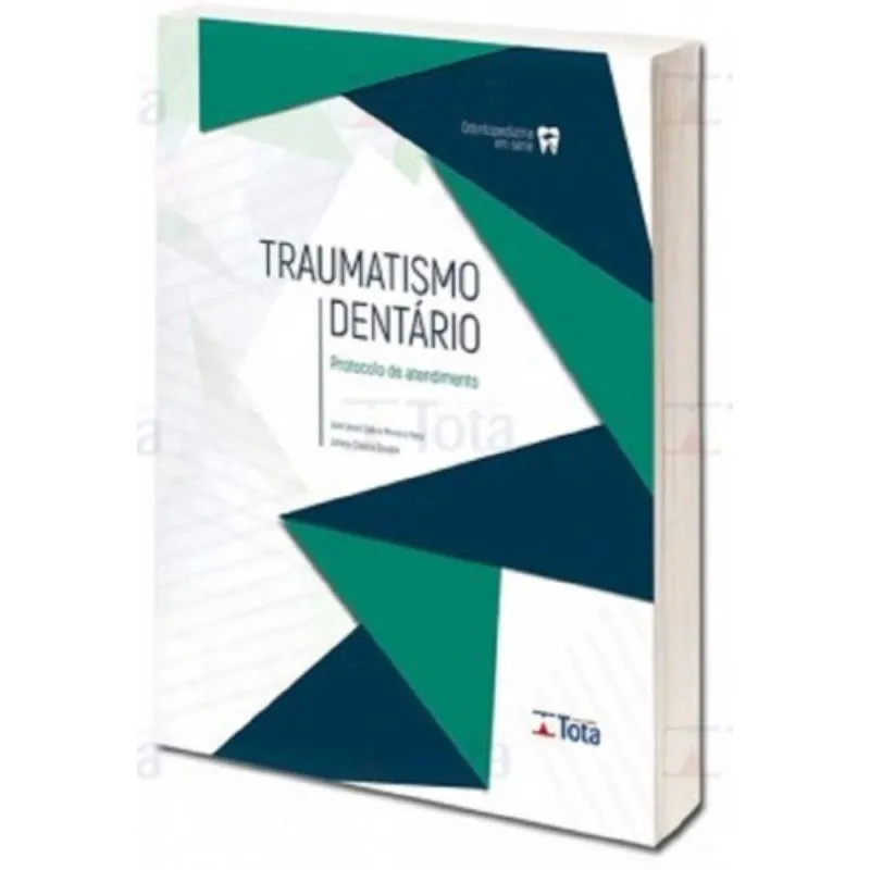 Traumatismo dentario - protocolo de atentimento