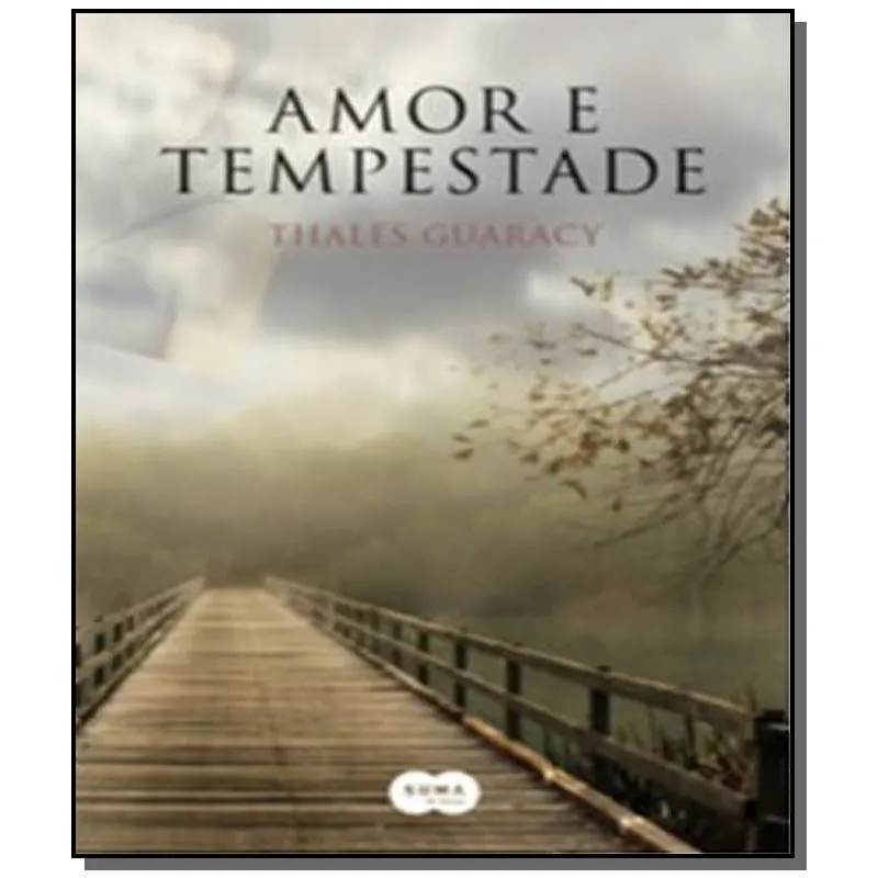 AMOR E TEMPESTADE