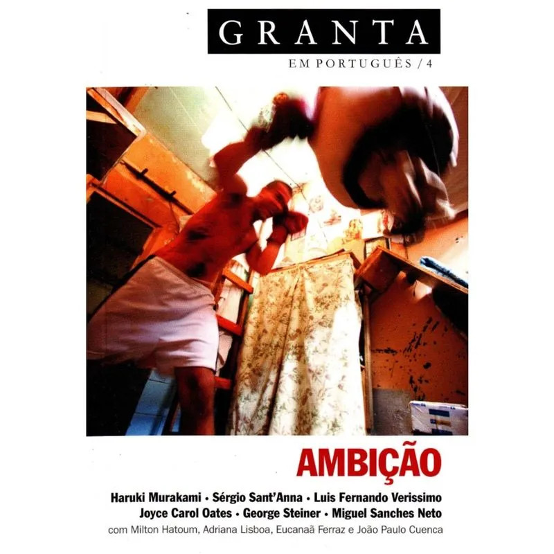 Granta - Vol. 04 - Ambicao