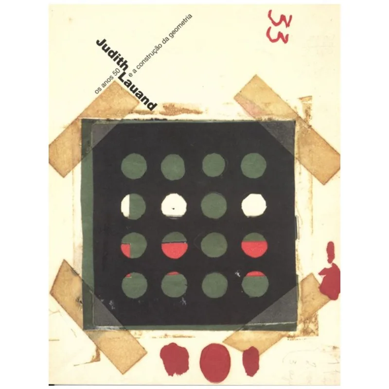 JUDITH LAUAND - OS ANOS 50 E A CONSTRUÇÃO DA GEOMETRIA