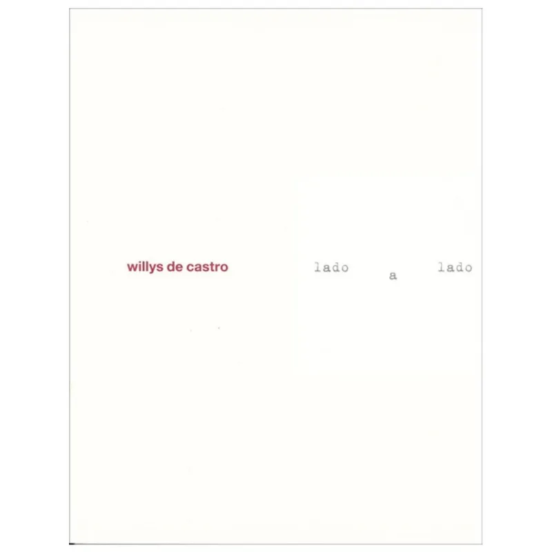WILLYS DE CASTRO - LADO A LADO