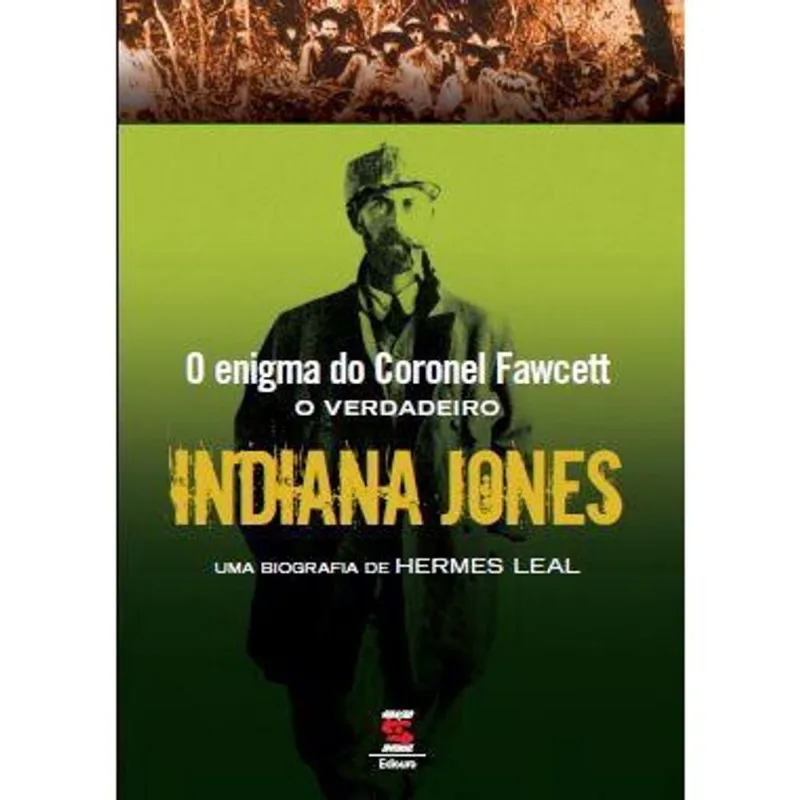 Verdadeira história do Indiana Jones, A