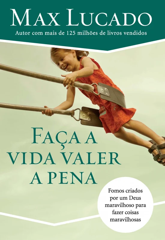 Faça A Vida Valer A Pena E-book