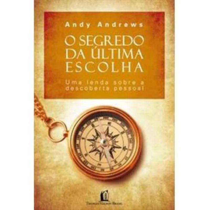 Livro O Segredo Da Última Escolha