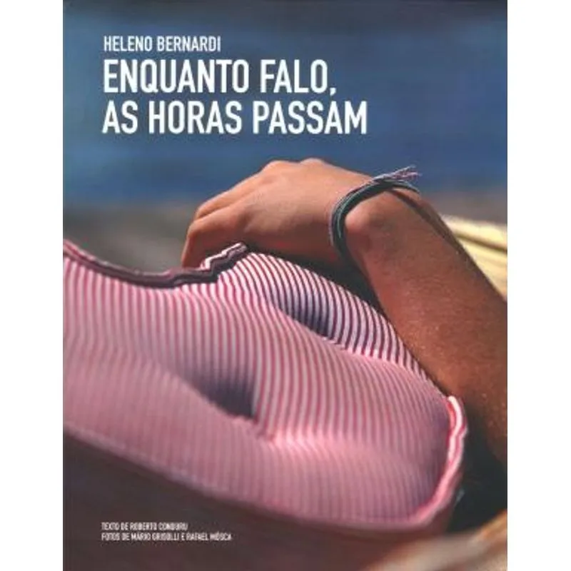 Enquanto Falo, as Horas Passam