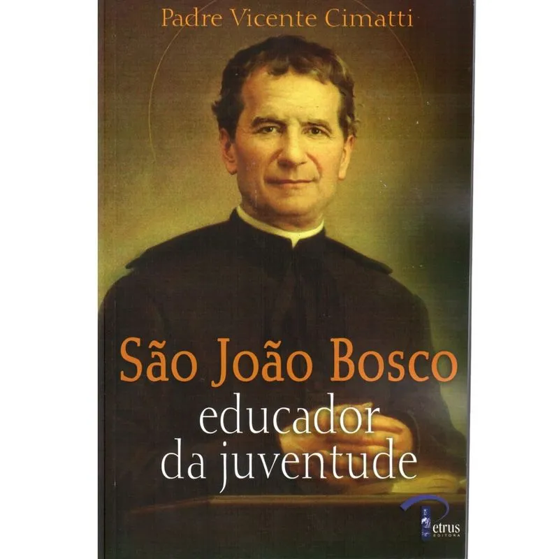 Livro São João Bosco - Educador da Juventude