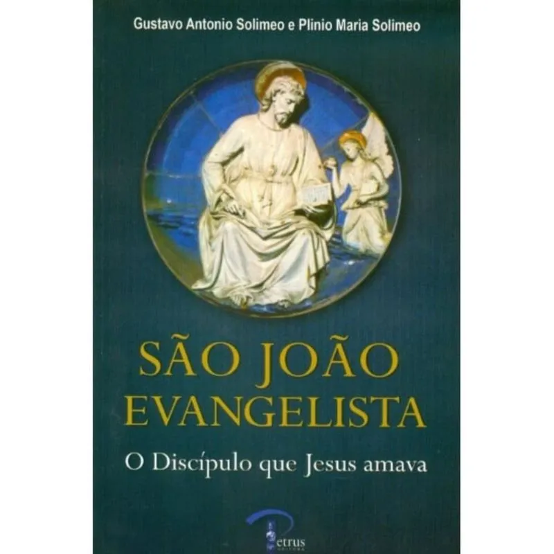 São João Evangelista - O Discípulo que Jesus Amava