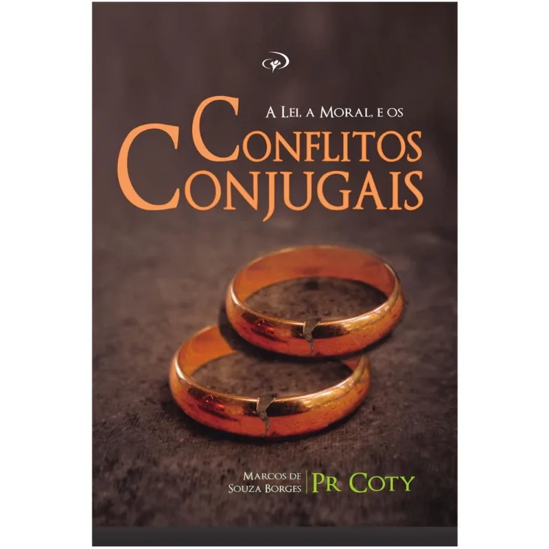 A Lei, A Moral E O Divórcio - Livro - Marcos De Souza Borges